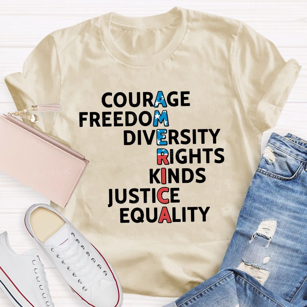 America  Courage  Freedom  Diversity  Letters  Teacher T-shirt