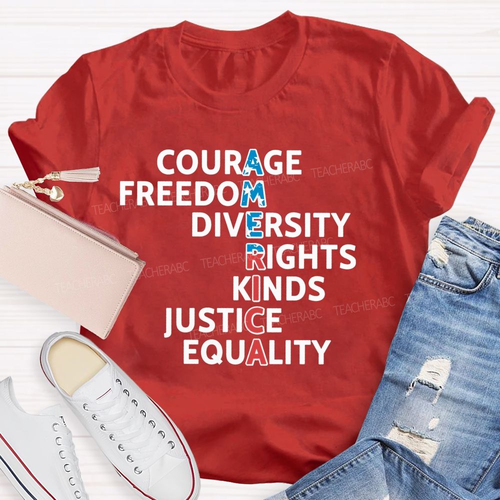 America  Courage  Freedom  Diversity  Letters  Teacher T-shirt