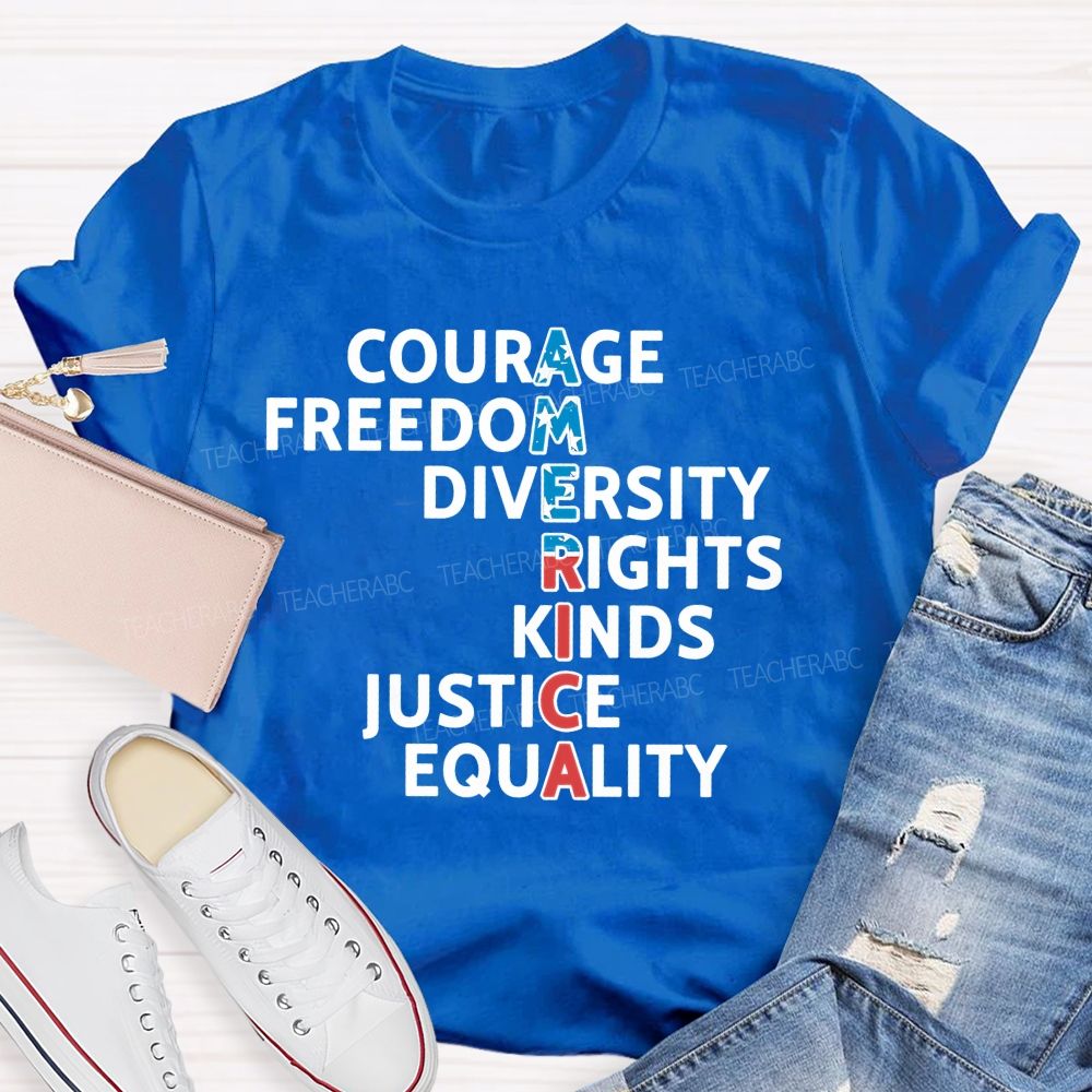 America  Courage  Freedom  Diversity  Letters  Teacher T-shirt