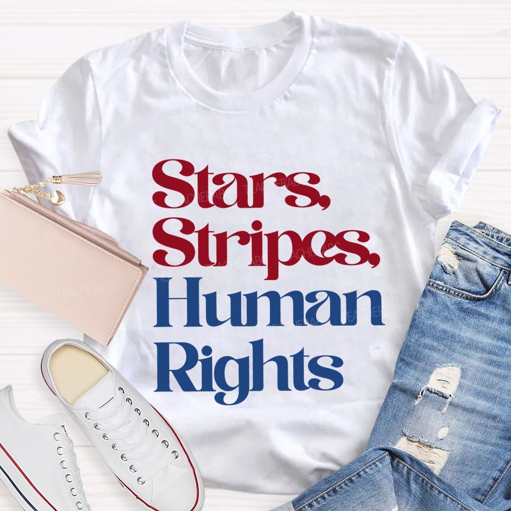 Stars Stripes And Human Rights Teacher T-shirt