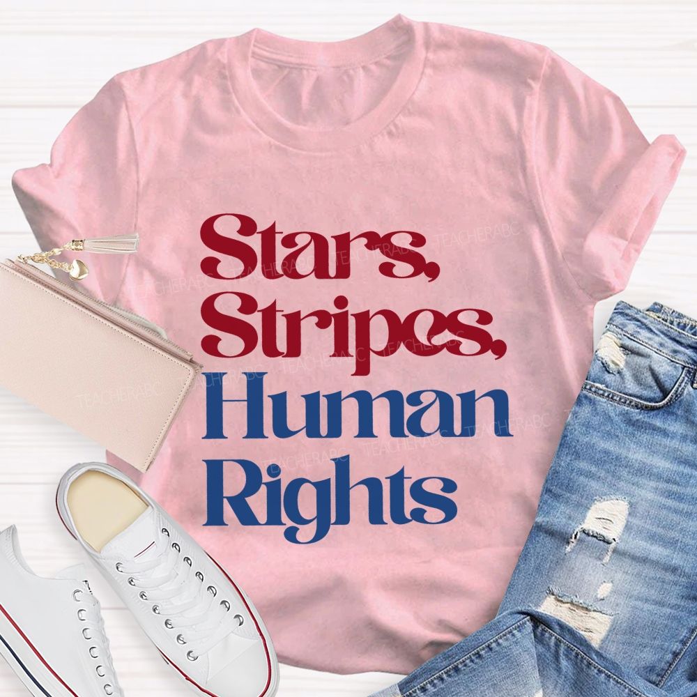 Stars Stripes And Human Rights Teacher T-shirt
