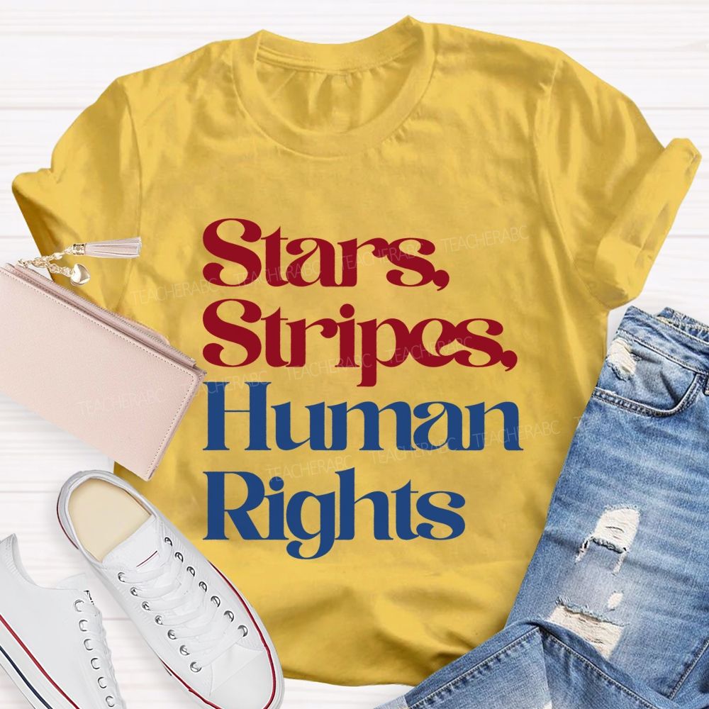 Stars Stripes And Human Rights Teacher T-shirt
