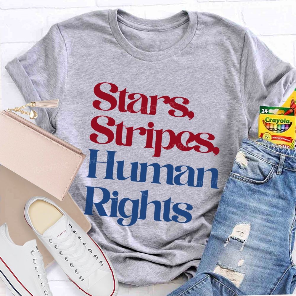 Stars Stripes And Human Rights Teacher T-shirt