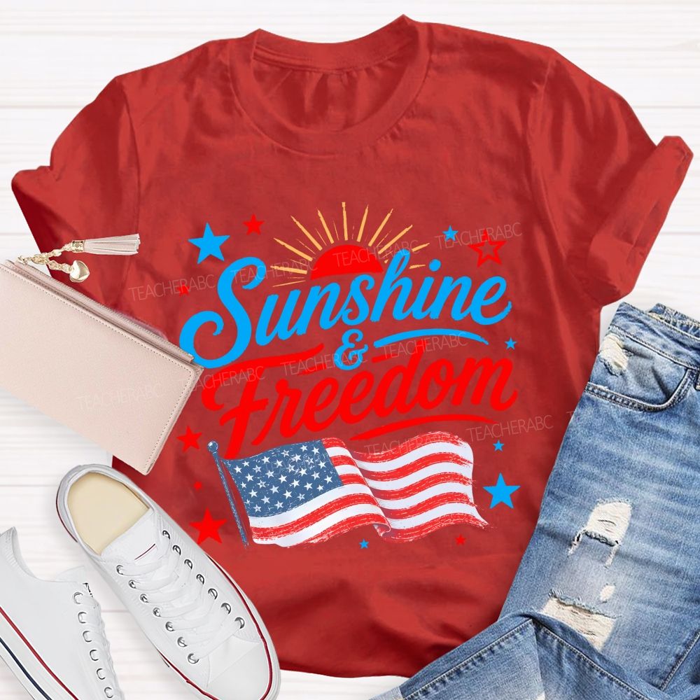 Sunshine And Freedom The American Flag Teacher T-shirt