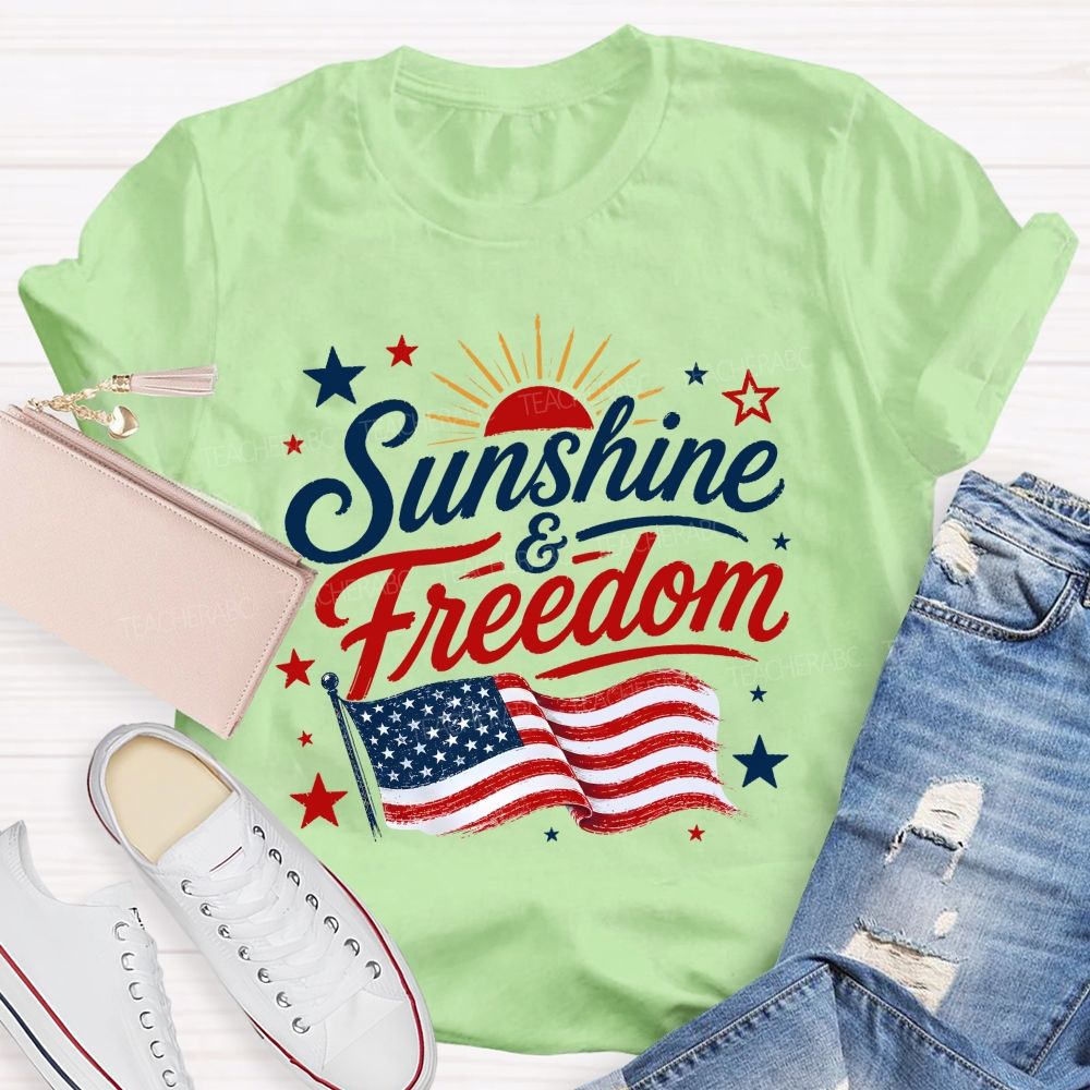 Sunshine And Freedom The American Flag Teacher T-shirt