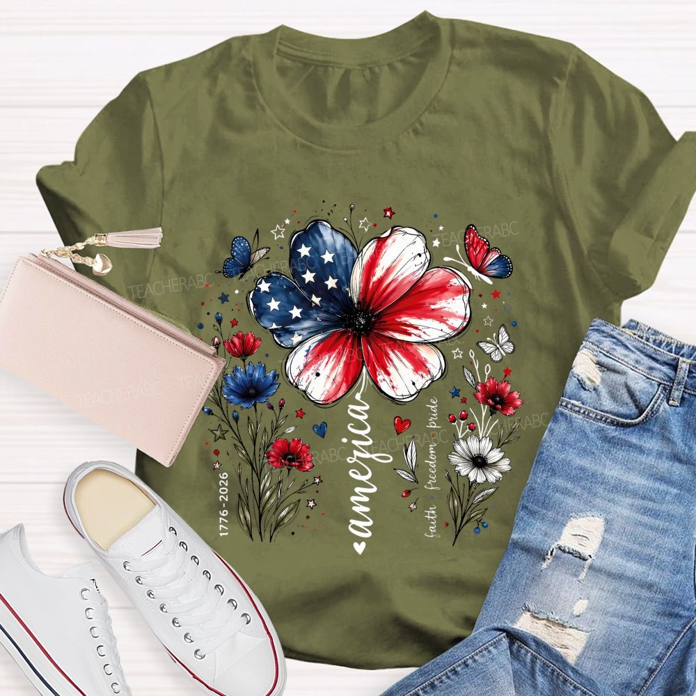 America Blooms With Faith And Freedom Teacher T-shirt