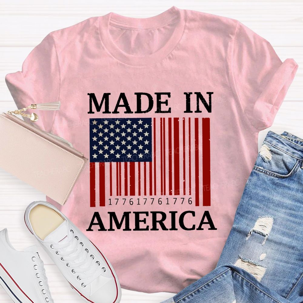America Made And Free Since 1776 Teacher T-shirt