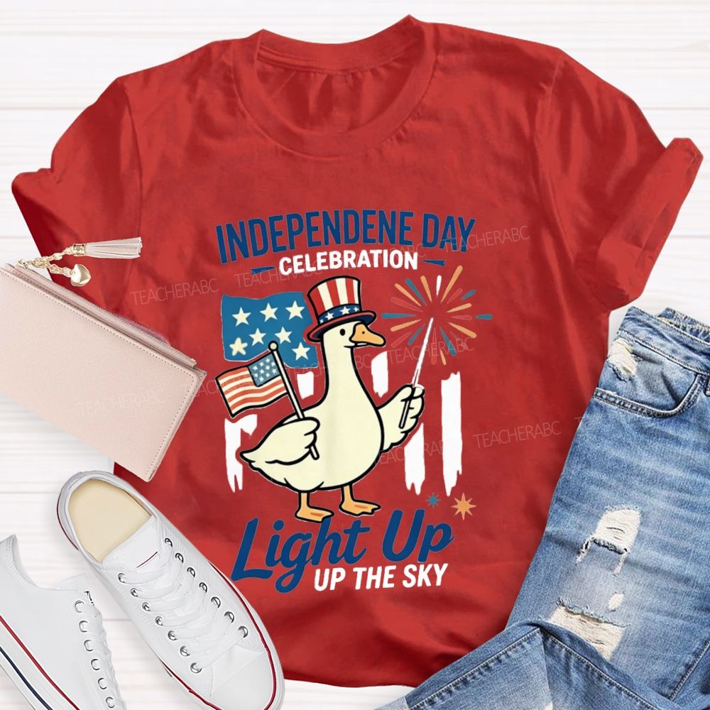 Independence Day Celebration Light Up Up The Sky Teacher T-shirt