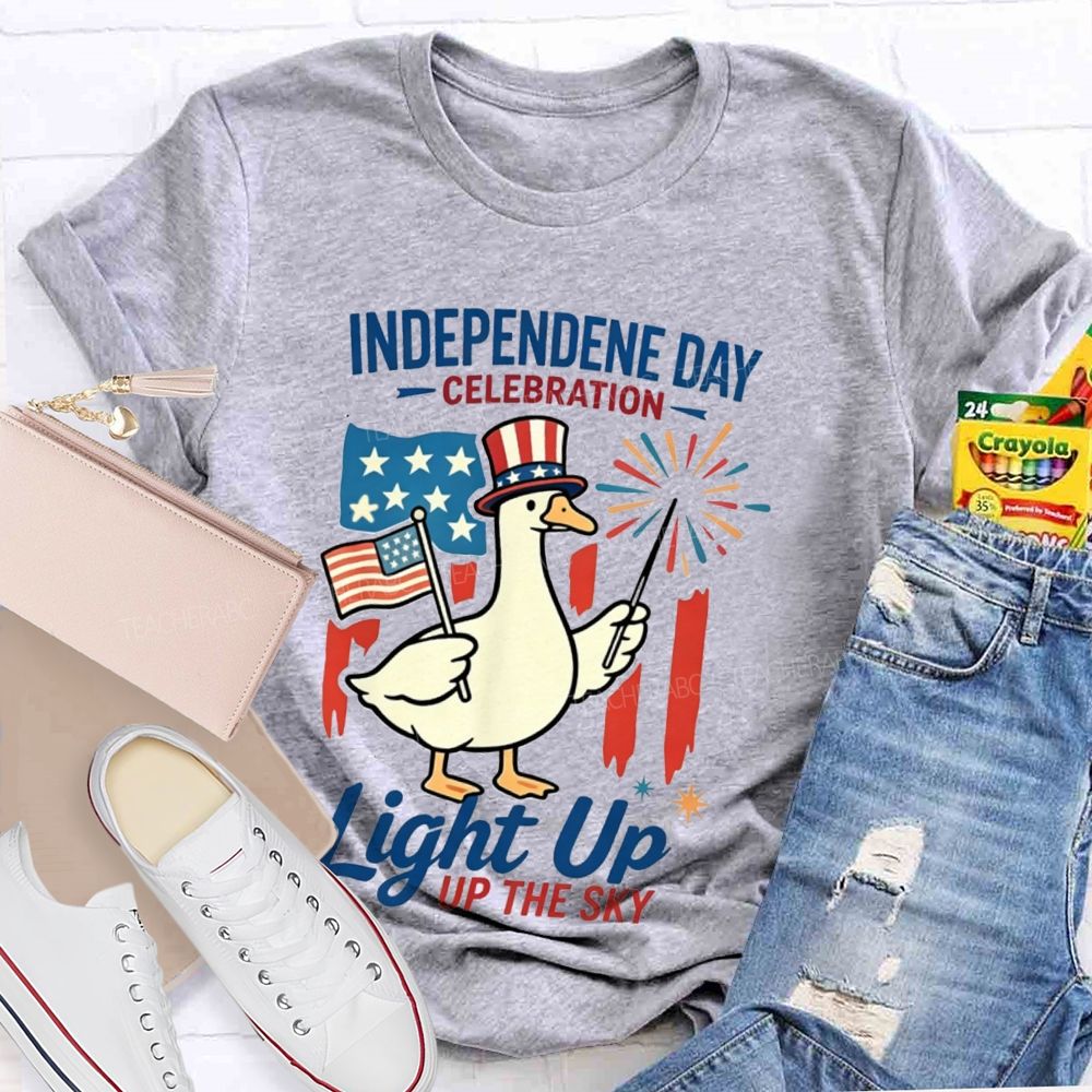 Independence Day Celebration Light Up Up The Sky Teacher T-shirt