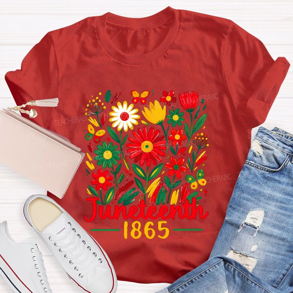 Juneteenth 1865 Floral Teacher T-shirt
