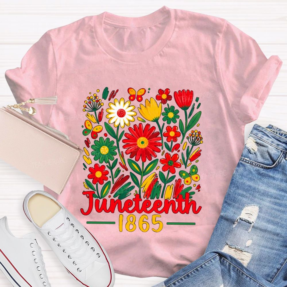 Juneteenth 1865 Floral Teacher T-shirt