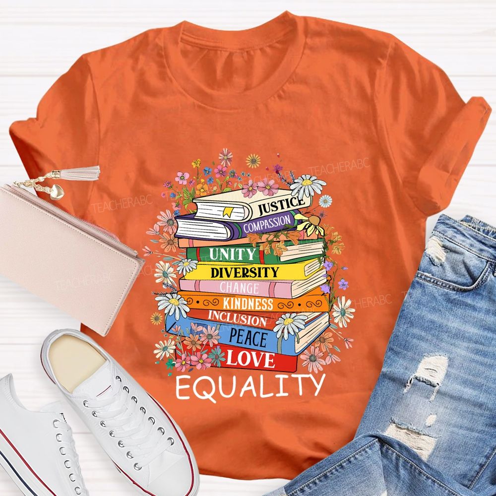 Justice Compassion Unity Diversity Change Kindness Inclusion Peace Love Equality T-shirt