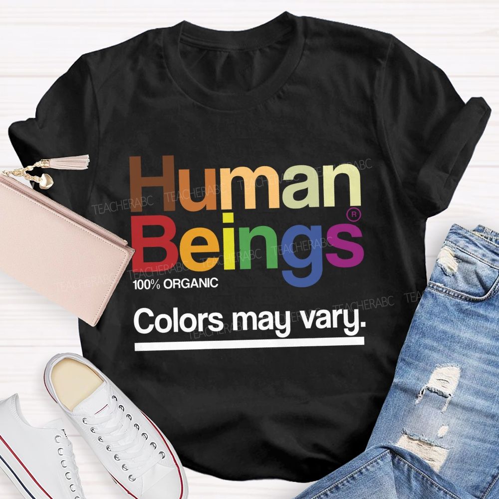 Human Beings 100% Organic Colors May Vary T-shirt