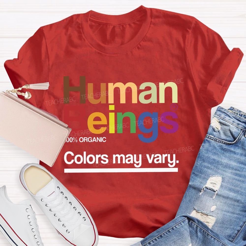 Human Beings 100% Organic Colors May Vary T-shirt