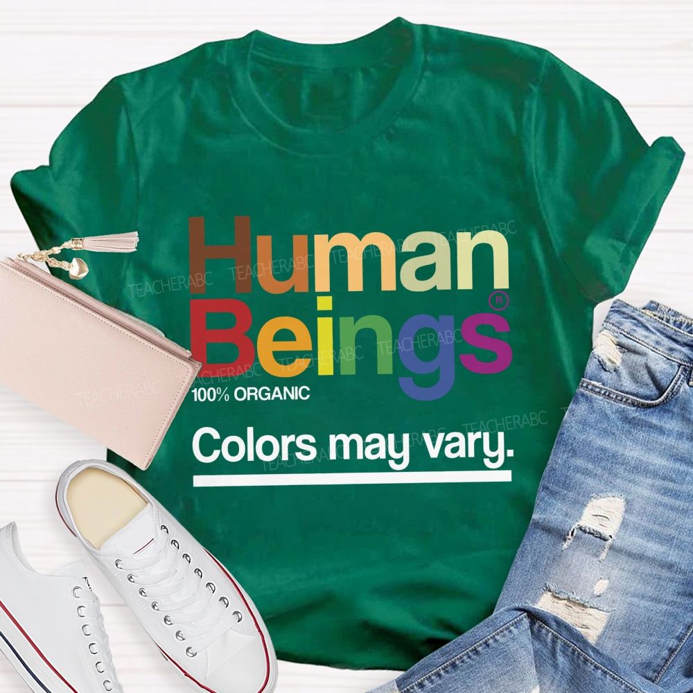 Human Beings 100% Organic Colors May Vary T-shirt