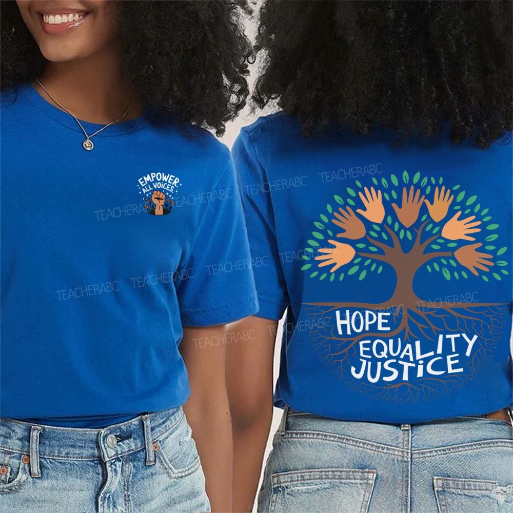 Hope Equality Justice Roots We All Grow From Double Printed T-shirt