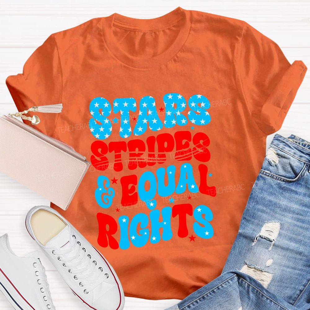 Stars Stripes And Equal Rights Teacher T-shirt
