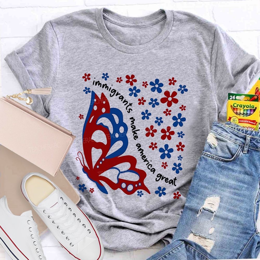 Immigrant Hearts Make America Beautiful Teacher T-shirt