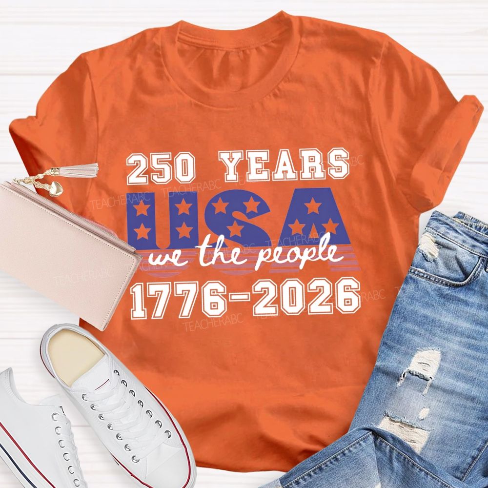 250 Years USA 1776-2026 Blue Red Star Teacher T-shirt