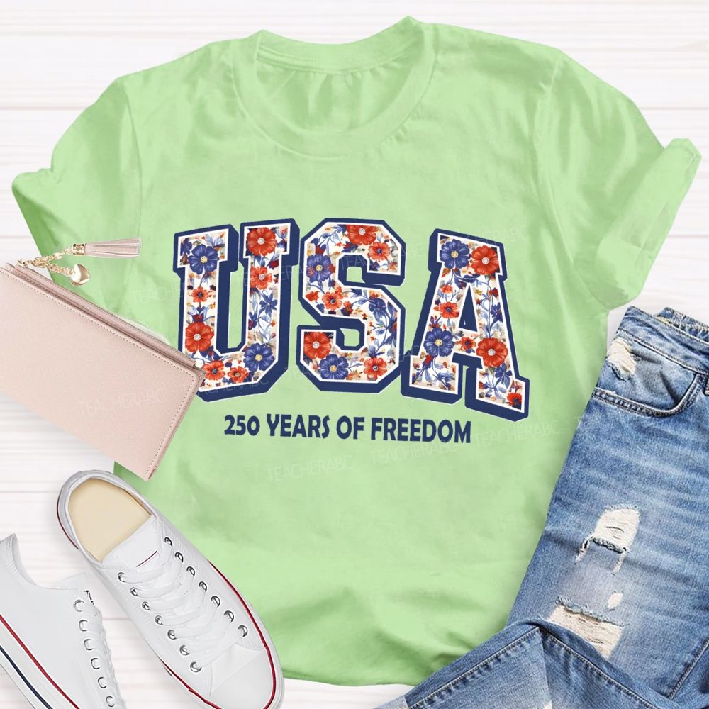 USA 250 Years Of Freedom Floral Letter Teacher T-shirt