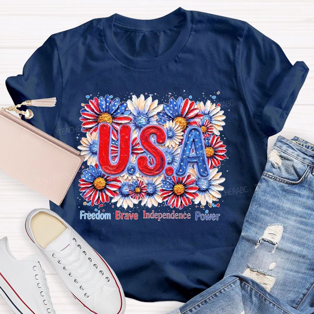 Freedom Brave Independence Power  Flowers Patterns  Teacher T-shirt