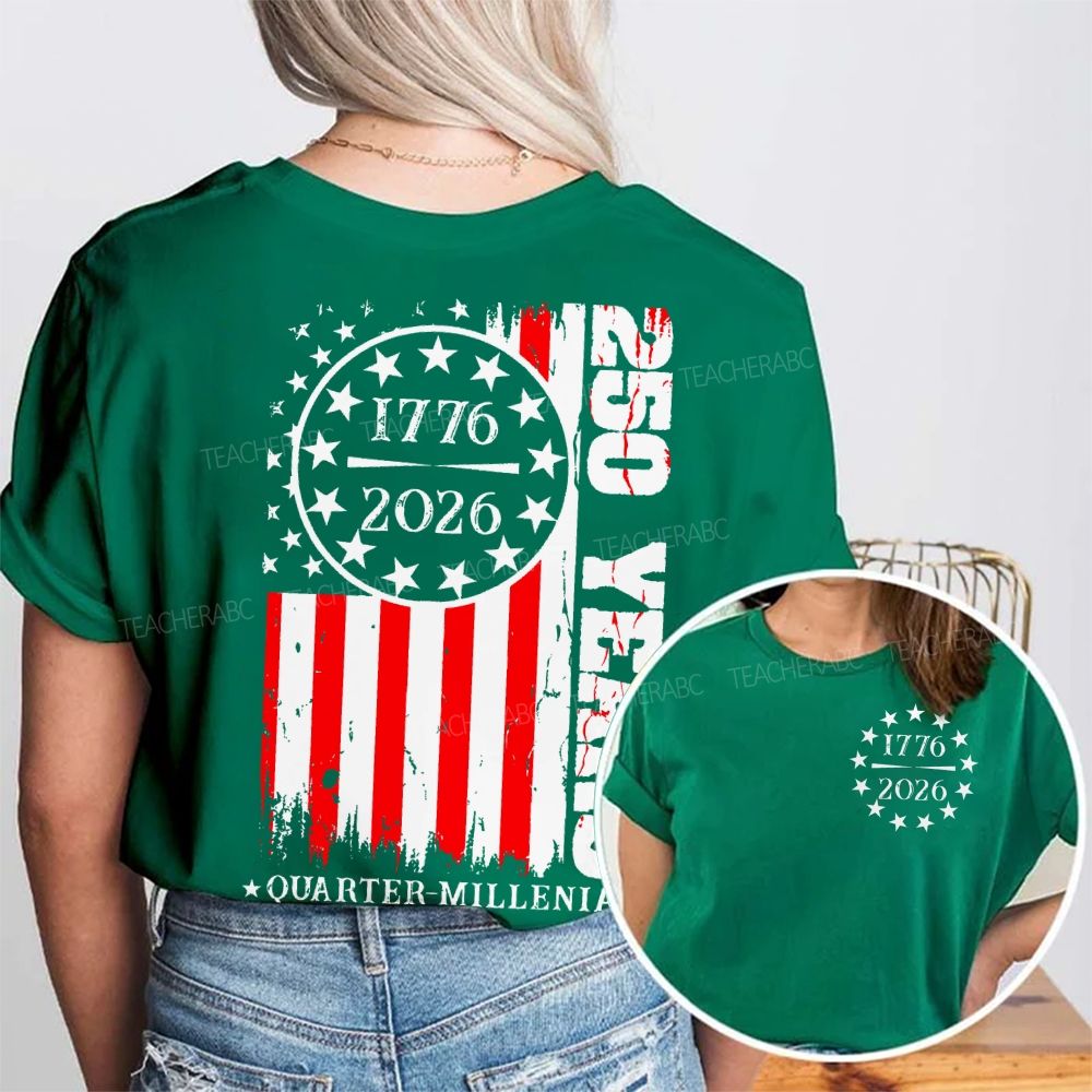 250 Years Quarter-Millennial   Double Printed T-shirt