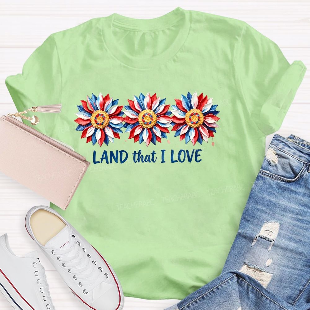 Land That I Love Graphic  Teacher T-shirt
