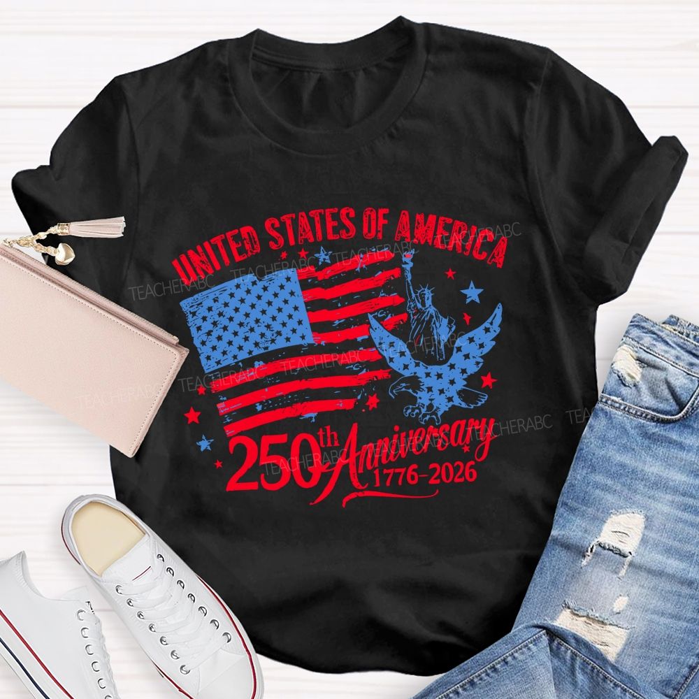 United States Of America 250th Anniversary 1776-2026 Teacher T-shirt