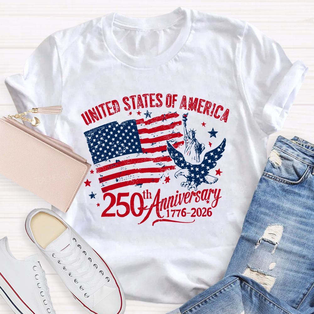 United States Of America 250th Anniversary 1776-2026 Teacher T-shirt