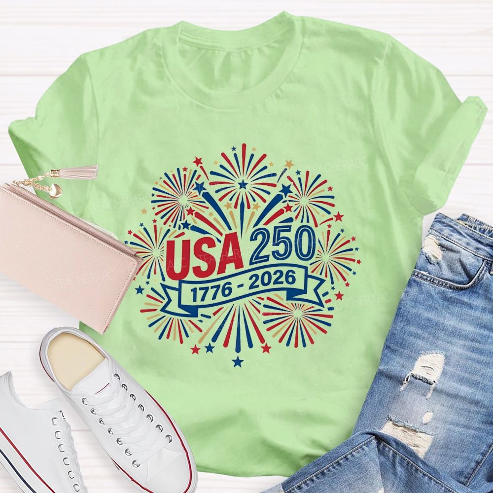 Usa 250 Celebrating 250 Years Of Freedom Teacher T-shirt