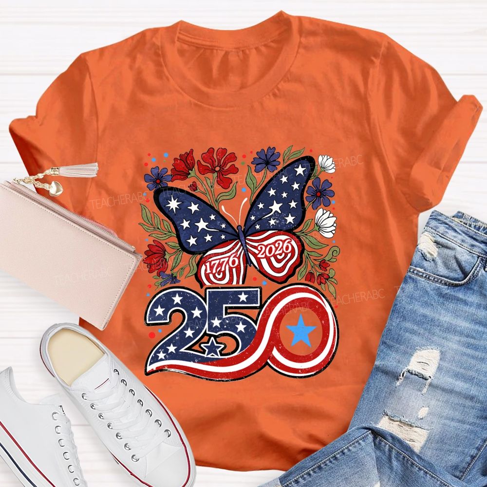 America 250 From 1776 To 2026 We Bloom Free Teacher T-shirt