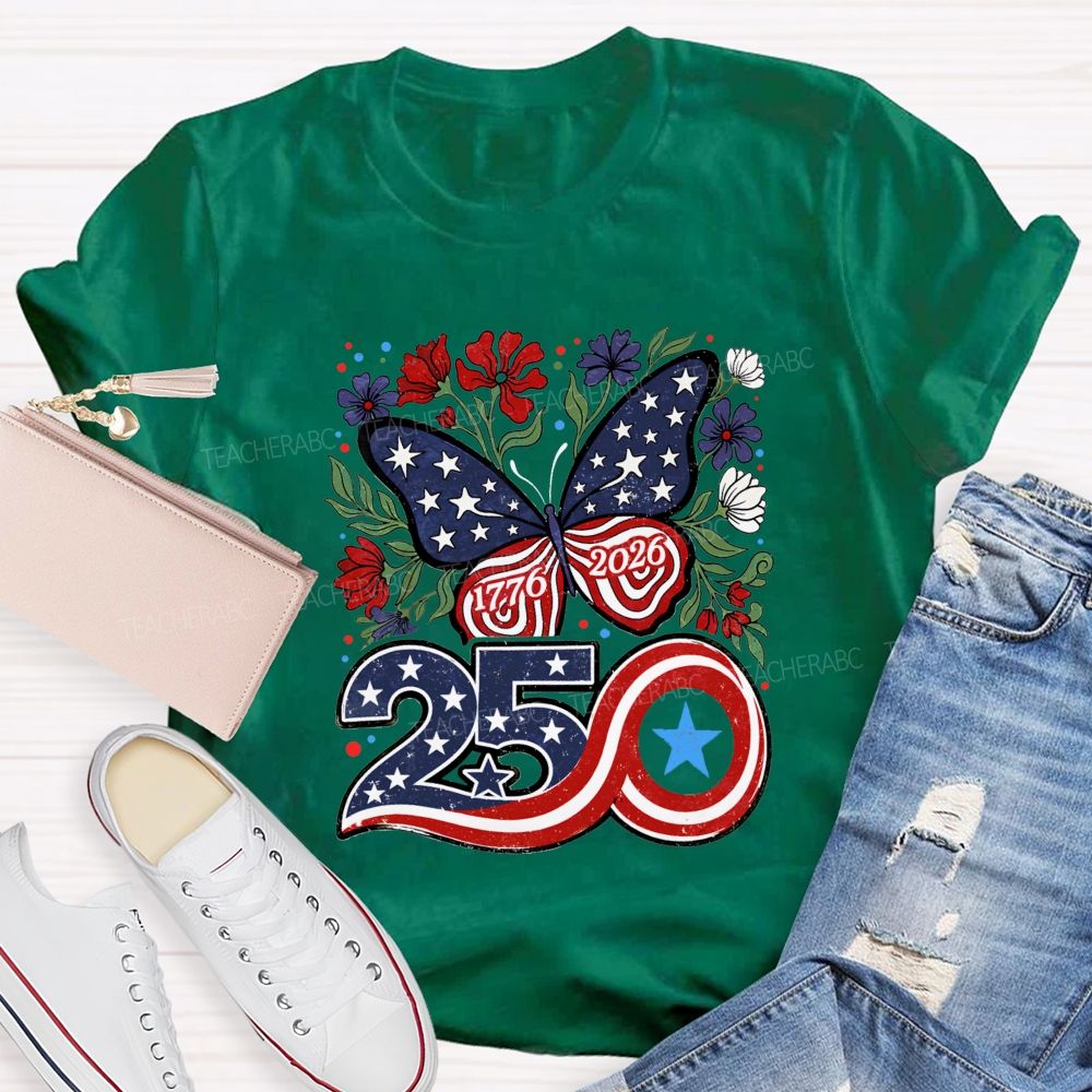 America 250 From 1776 To 2026 We Bloom Free Teacher T-shirt