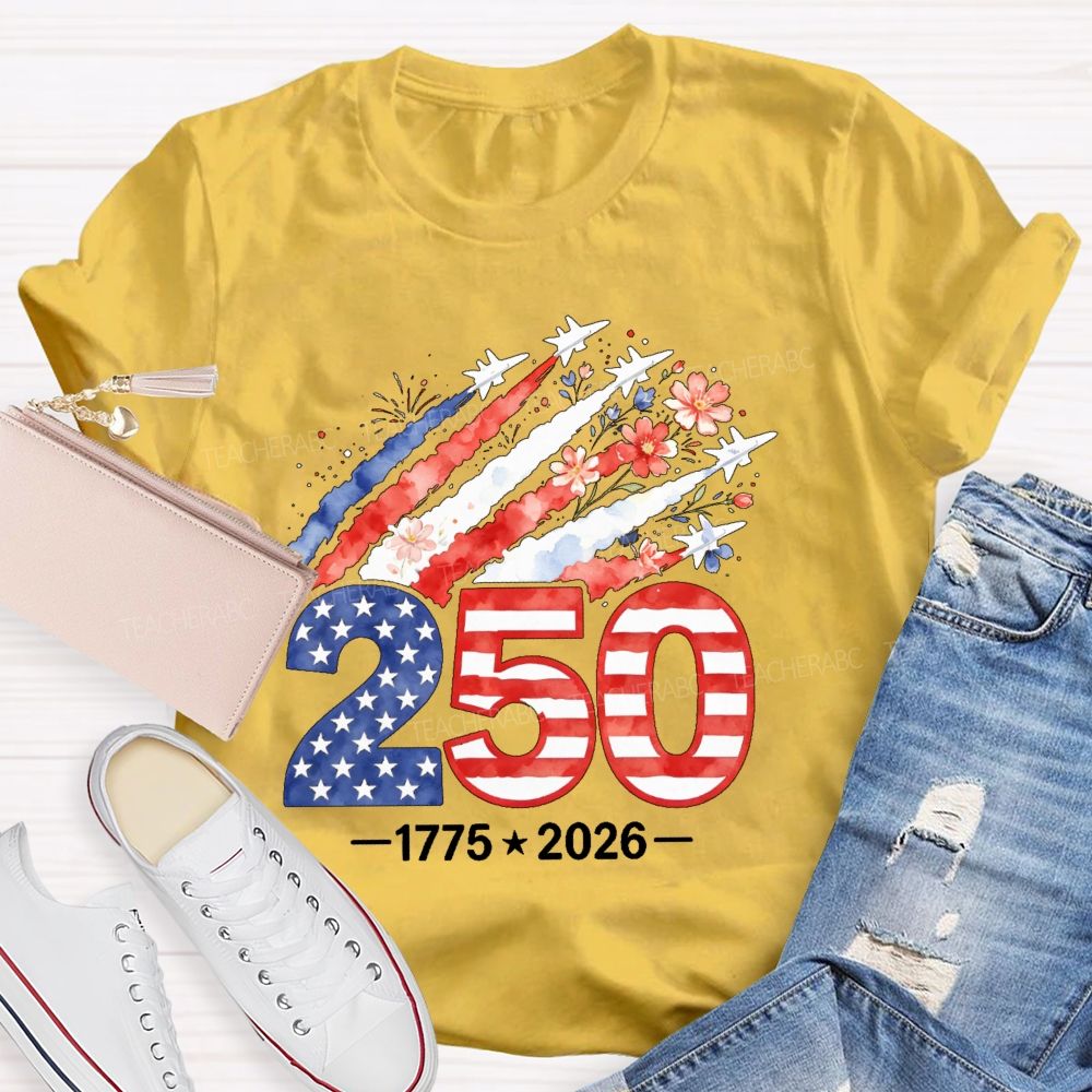 250 years Flowers Airplane Graphics  Teacher T-shirt