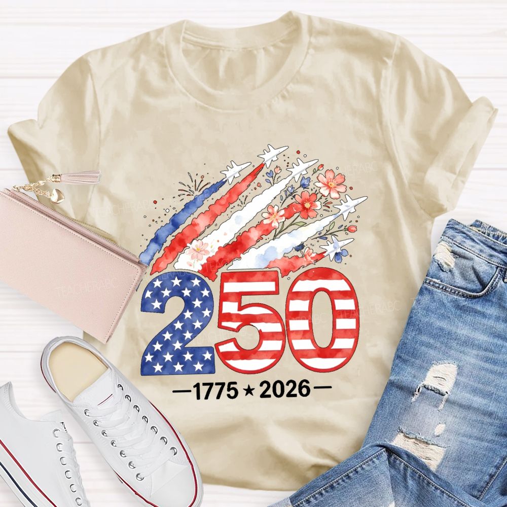 250 years Flowers Airplane Graphics  Teacher T-shirt