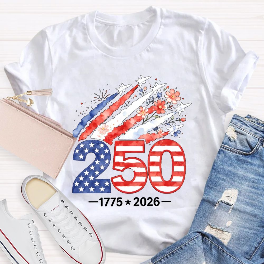 250 years Flowers Airplane Graphics  Teacher T-shirt