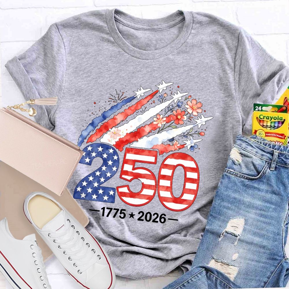 250 years Flowers Airplane Graphics  Teacher T-shirt