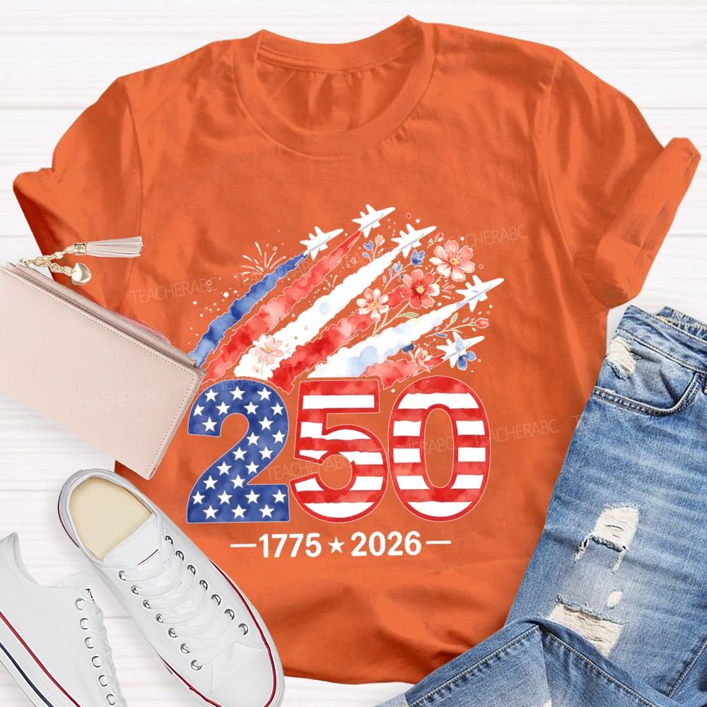250 years Flowers Airplane Graphics  Teacher T-shirt