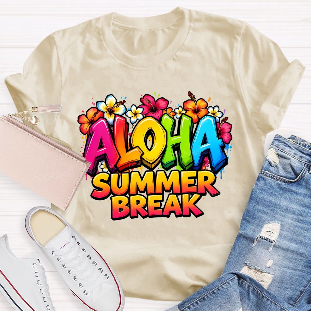 Aloha Summer Break  Teacher T-shirt