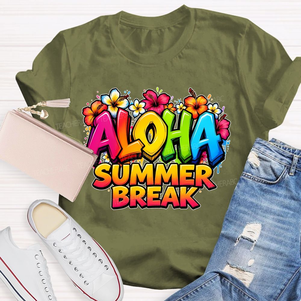 Aloha Summer Break  Teacher T-shirt