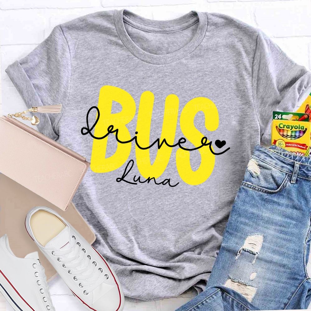 Personalized Name  Bus Driver  Letters Graphic  Teacher T-shirt