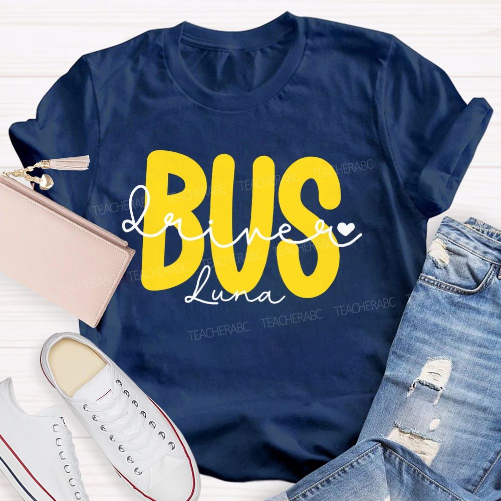 Personalized Name  Bus Driver  Letters Graphic  Teacher T-shirt