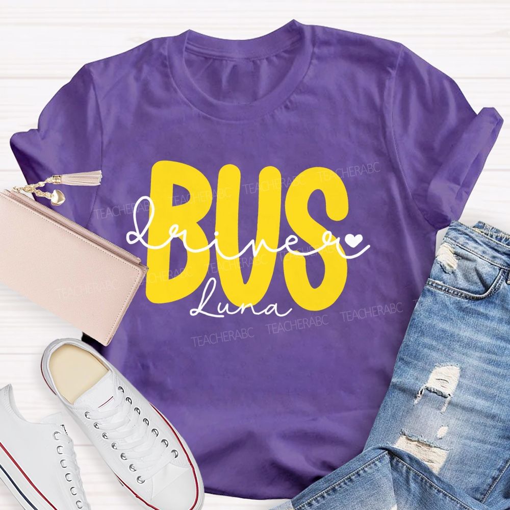 Personalized Name  Bus Driver  Letters Graphic  Teacher T-shirt
