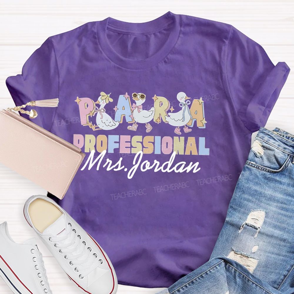 Personalized Name  Paraprofessional  Duck  Teacher T-shirt