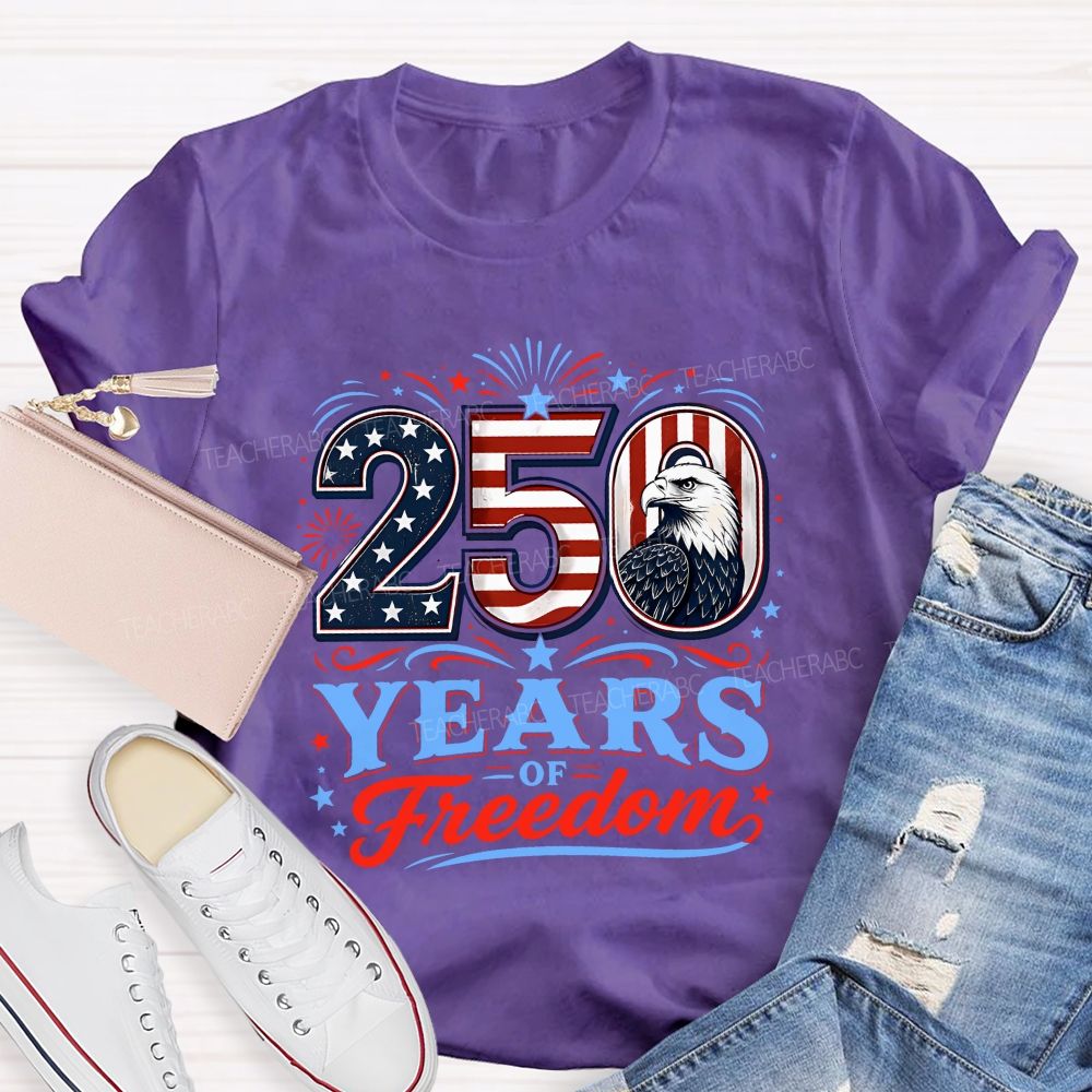 250 Years Of Freedom America 1776-2026 Teacher T-shirt