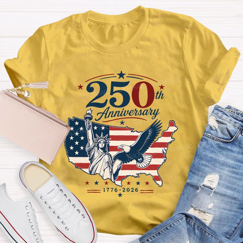 250th Anniversary Liberty And Pride 1776-2026 Teacher T-shirt