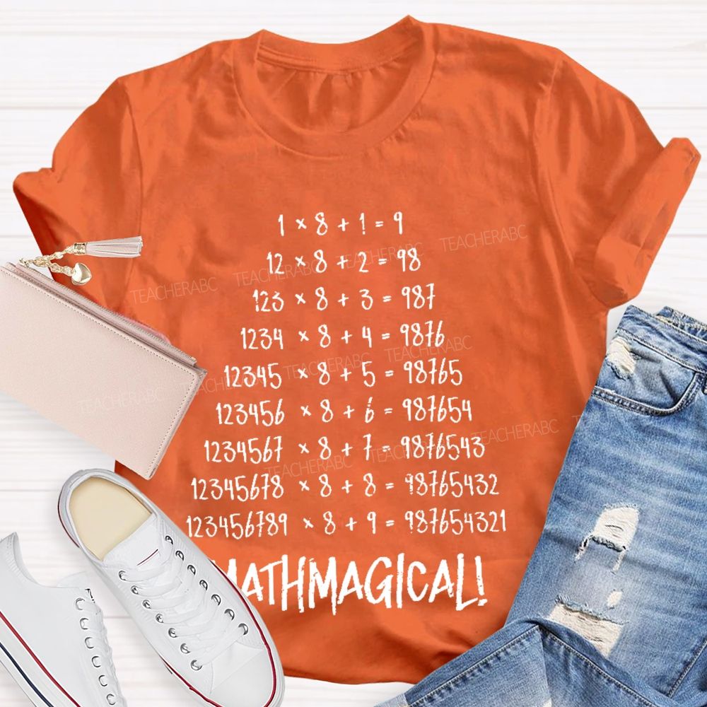 Mathmagical   Teacher T-shirt