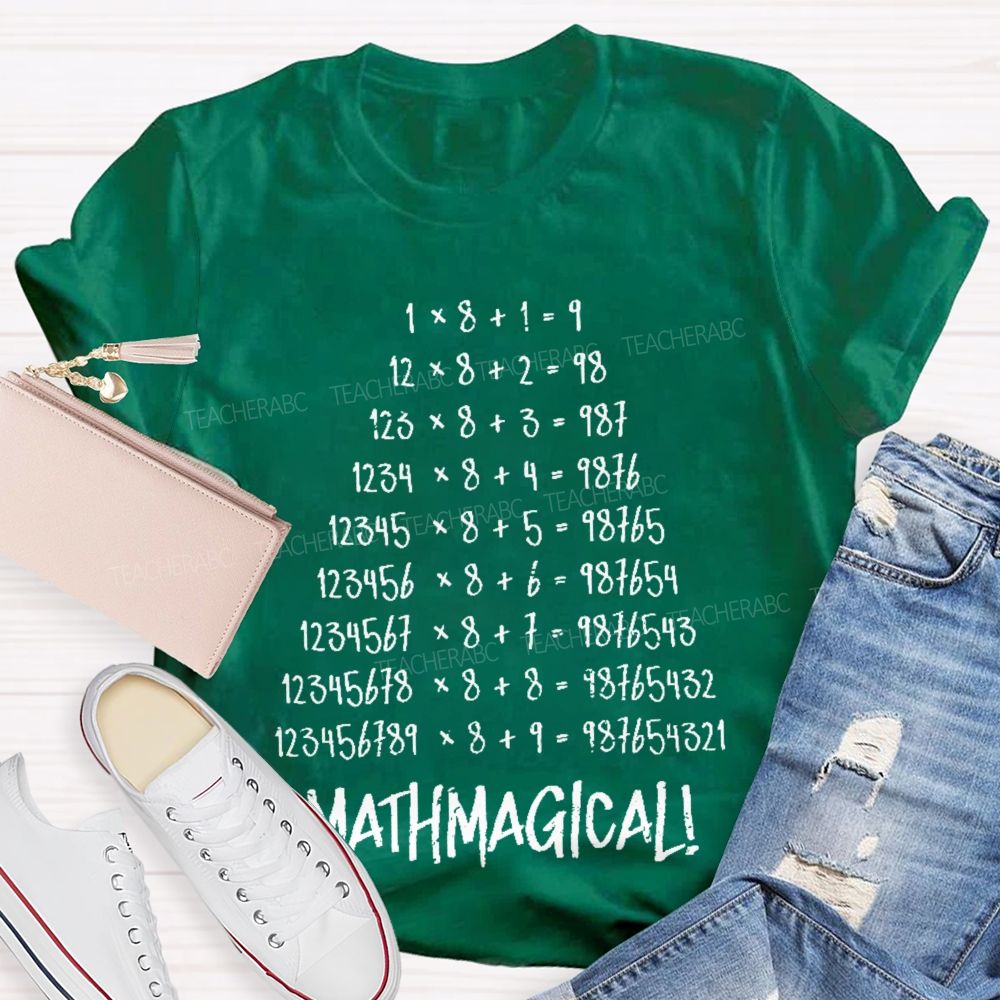 Mathmagical   Teacher T-shirt