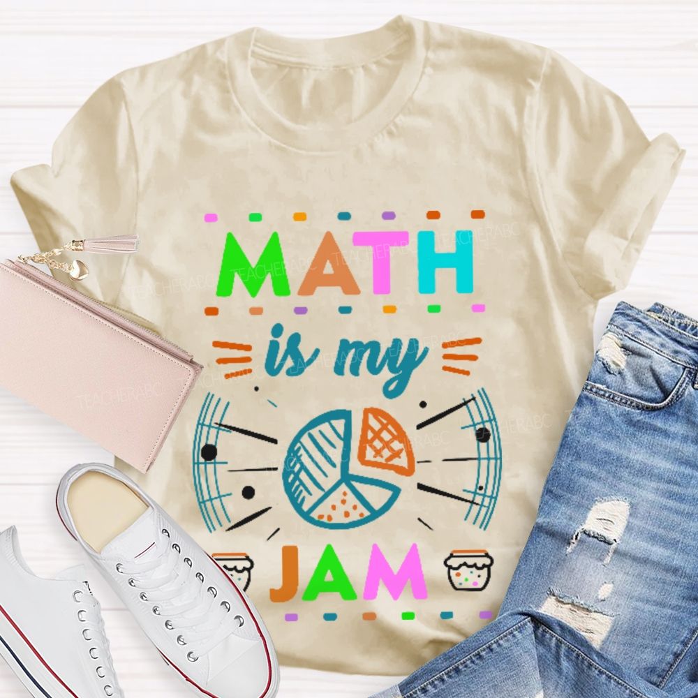 Math Is My Jam Colorful Pattern  Teacher T-shirt