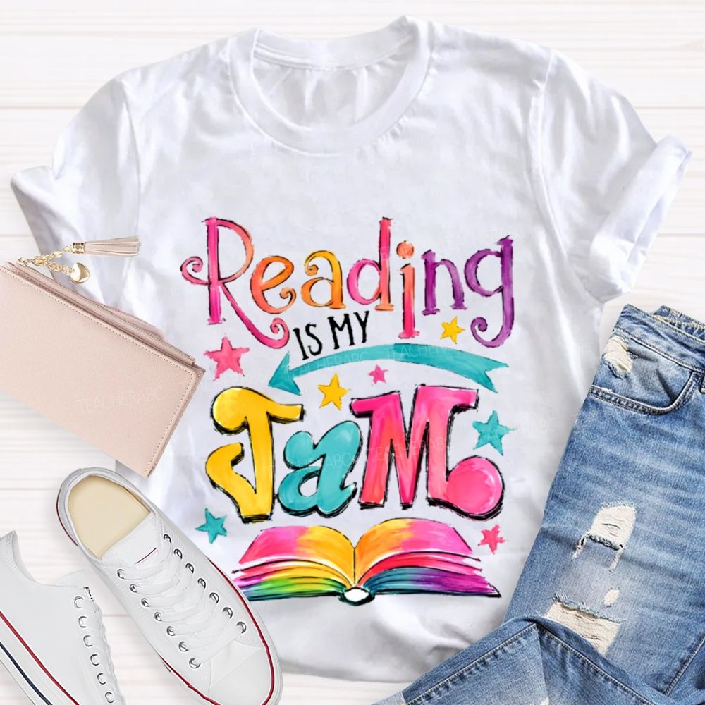 Reading Is My Jam  Teacher T-shirt