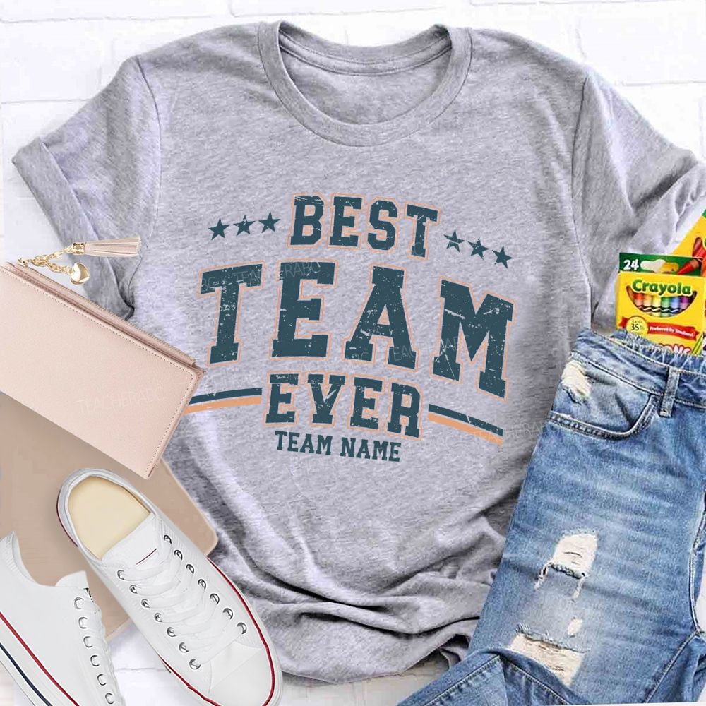 Personalized Team Name Best Team Ever Star Strip Teacher T-shirt
